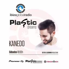 Plastic Dreams #33 (Ibiza Global Radio)