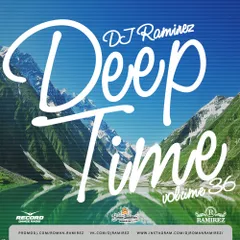DJ Ramirez - Deep Time Vol. 36