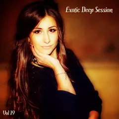 Exotic Deep Session Vol 19