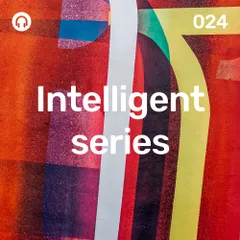 Intelligent Series #024 (Slowflow session 97)