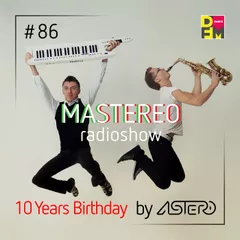 Mastereo 86 [10 Years Birthday]