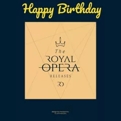 THE ROYAL OPERA REALEASES (Special Mix For Birthday)