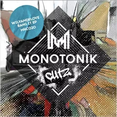 Bangit EP // Monotonik Cutz MNC020