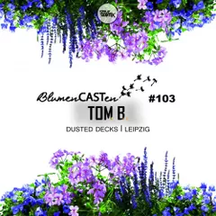 BlumenCASTen #103 