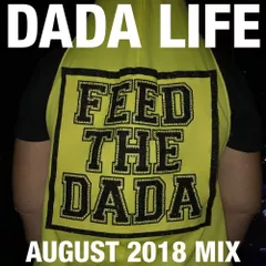 Dada Land (August 2018 Mix)