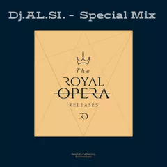Special Mix For THE ROYAL OPERA REALEASES