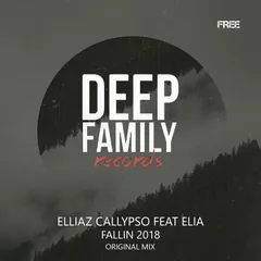 Elliaz, Callypso feat. Elia - Fallin (Original Mix)