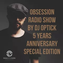 Obsession (Ibiza Global Radio) [02.09.2018] (5 YEARS ANNIVERSARY EDITION) 