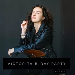 VictoriTa B-Day Party 02.09.18