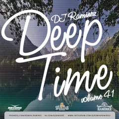 DJ Ramirez - Deep Time Vol. 41