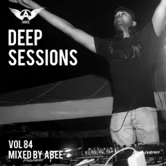 Deep Sessions vol.84 #2018 (Deep House Music)