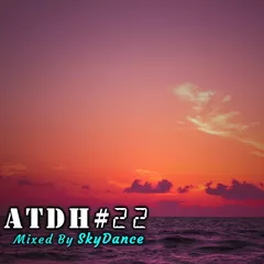 Addicted To Deep House - Best Deep House & Nu Disco Sessions Vol. #22 (Mixed by SkyDance)