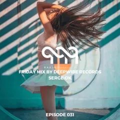 Deepwibe Session 031