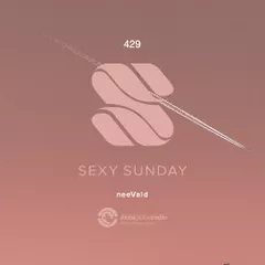 Sexy Sunday Radio Show 429 (IBIZA GLOBAL RADIO) 
