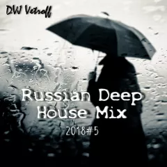 Russian Deep House Mix'2018#5