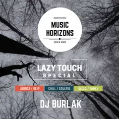 Music Horizons @ Lazy Touch MHLT 012 (October 2018)