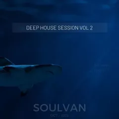 Deep House Session VOL 2 @ October 2018