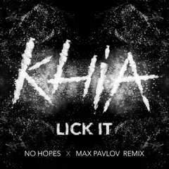 Khia — Like It (No Hopes & Max Pavlov Remix)