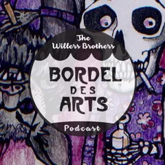 Bordel des Arts Podcast #015