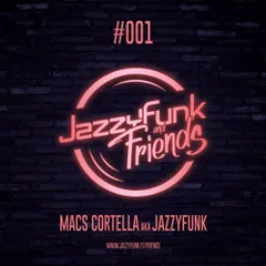 JazzyFunk and Friends #001