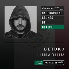 Lunarium #001 (Underground Sounds of Mexico) 