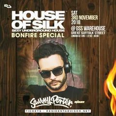 @ House of Silk - Bonfire Special - Sat 3rd Nov 2018 