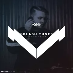 Splash Tunes Radioshow 043