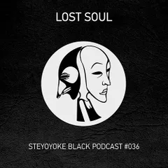 Steyoyoke Black Podcast #036