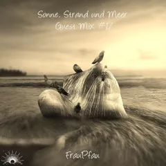 Sonne, Strand und Meer Guest Mix #17 