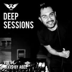 Deep Sessions vol.94 #2018 (Deep House Music)