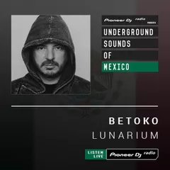 Lunarium #002 (Underground Sounds of Mexico)