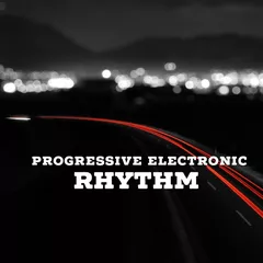 Progressive Electronic Rhythm