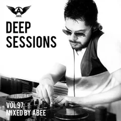 Deep Sessions vol.97 #2018 (Deep House Music)