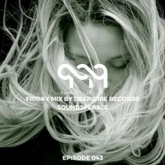Deepwibe Session 043
