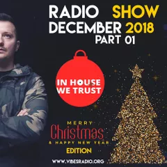 In House We Trust 018 (part 1) (December 2018)