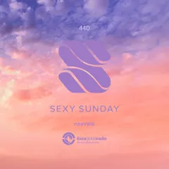 Sexy Sunday Radio Show 440 (IBIZA GLOBAL RADIO) 