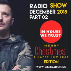 In House We Trust 018 (part 2) (December 2018) 
