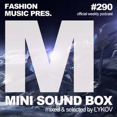 Mini Sound Box Volume 290 (Weekly Mixtape)