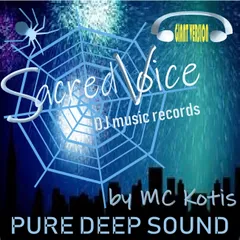 Sacred Voice-Pure Deep Sound (live set by MC Kotis)