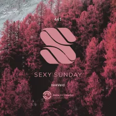 Sexy Sunday Radio Show 441 (IBIZA GLOBAL RADIO) 