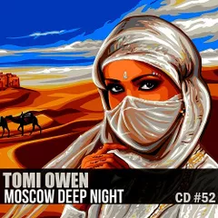 TOMI OWEN - Moscow Deep Night (CD#52)