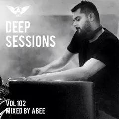 Deep Sessions vol.102 (Vocal Deep House Music)