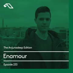 The Anjunadeep Edition 233