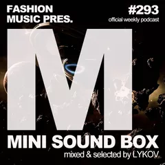 Mini Sound Box Volume 293 (Weekly Mixtape)