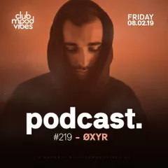 Club Mood Vibes Podcast #219