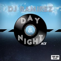 DJ Ramirez - Day & Night Mix (Night Mix)