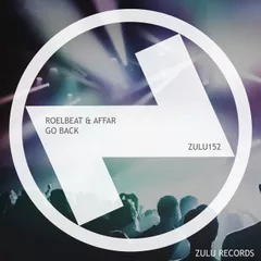RoelBeat & Affar — Go Back (Original Mix)