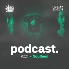 Club Mood Vibes Podcast #221