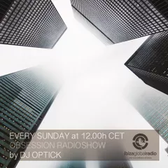 Obsession (Ibiza Global Radio) [24.02.2019]