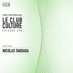 Le Club Culture (Episode 296) 